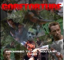 Goretorture : Promised to Kill You Last... I Lied!